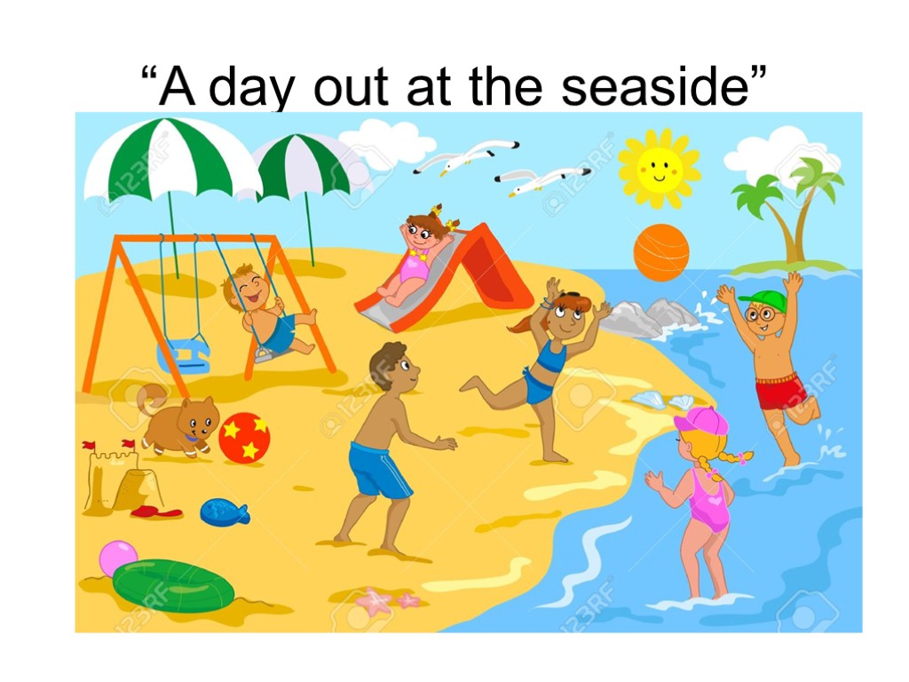 “A day out at the seaside”